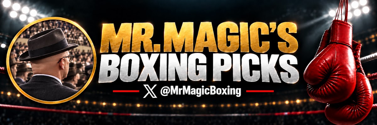 Mr. Magic’s Boxing Picks